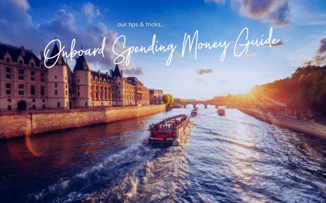 Onboard Spending Money Guide